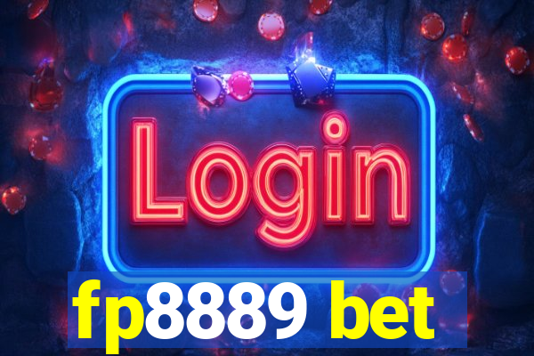 fp8889 bet
